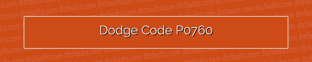 Dodge Code P0760