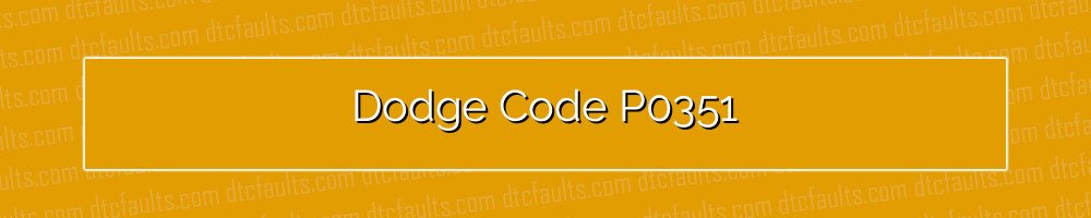 Dodge Code P0351