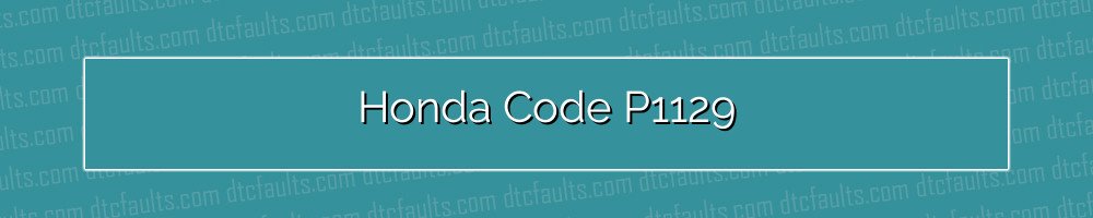 Honda Code P1129