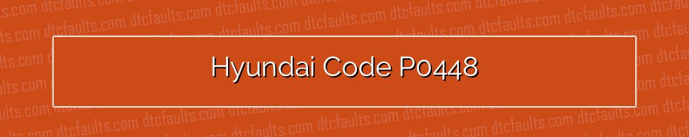 Hyundai Code P0448